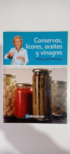 Conservas Licores Aceites Y Vinares Choly Berreteaga Guadal