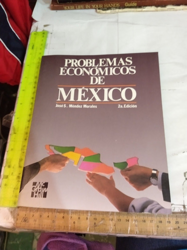 Problemas Económicos De México José Méndez Mcgraw-hill