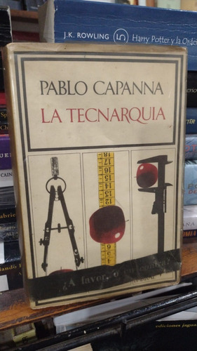Pablo Capanna  La Tecnarquia 