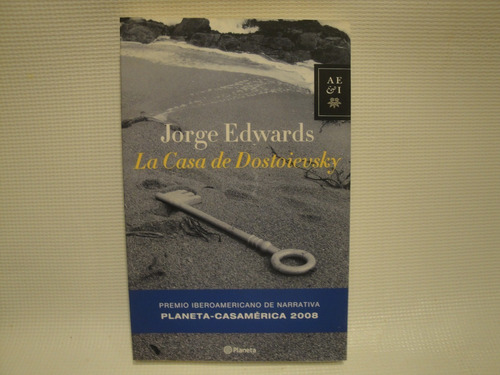 La Casa De Dostoievsky - Edwards Jorge