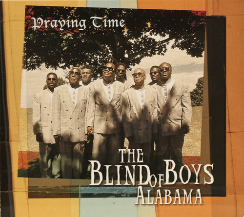 Cd Praying Time (the Blind Boys Of Alabama) Estándar