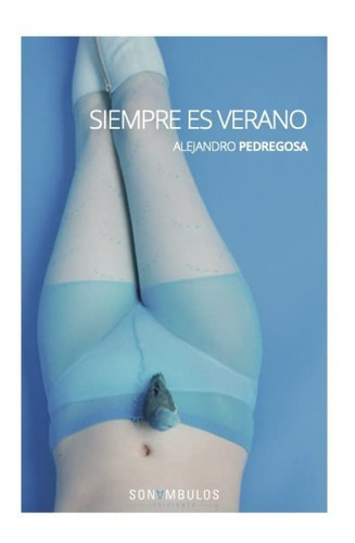 Libro Siempre Es Verano