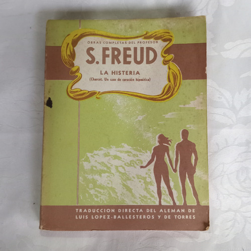 Libro La Histeria Harcot Caso De Curacion Sig Freud Tomo 10
