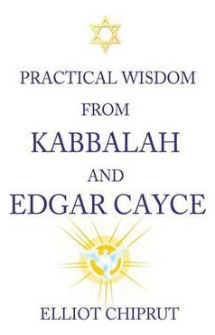 Libro Practical Wisdom From Kabbalah And Edgar Cayce - El...
