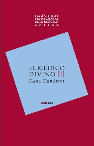 En El Laberinto: Sin Datos, De Karl Kerényi. Serie Sin Datos, Vol. 0. Editorial Sexto Piso, Tapa Blanda, Edición Sin Datos En Español, 2009