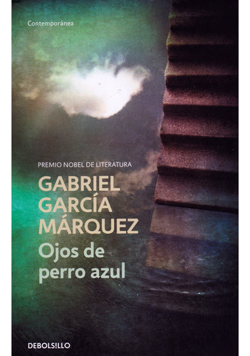 Ojos De Perro Azul. Gabriel García Márquez