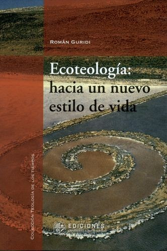 Libro Ecoteología: Hacia Un Nuevo Estilo De Vida