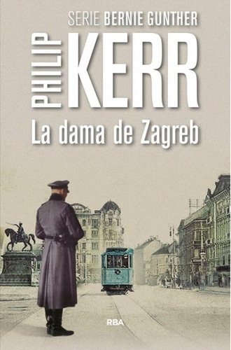 Dama De Zagreb, La - Philip Kerr