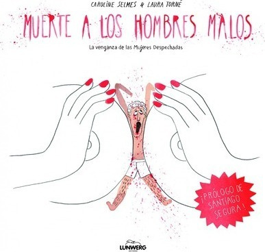 Muerte A Los Hombres Malos - Caroline  Selmes