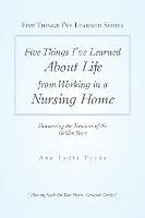 Libro Five Things I've Learned About Life From Working In...