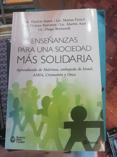 Enseñanzas Para Una Sociedad Más Solidaria Kazez Planeta