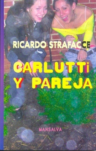 Carlutti Y Pareja - Ricardo Starfacce