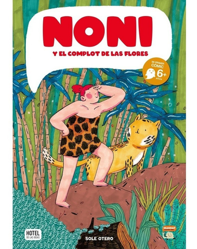 Noni Y El Complot De La Flores - Sole Otero