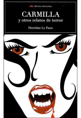 Carmilla Y Otros Relatos De Terror - John Sheridan Le Fanu
