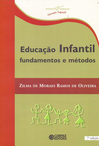 Libro Educação Infantil: Fundamentos E Métodos - Zilma De