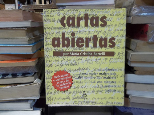 Cartas Abiertas Maria Bertelli Violencia Familiar Reflexion