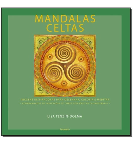 Mandalas Celtas - Pensamento, De Lisa Tenzin Dolma. Editora Editora Pensamento-cultrix Ltda, Capa Mole, Edição 1 Em Português