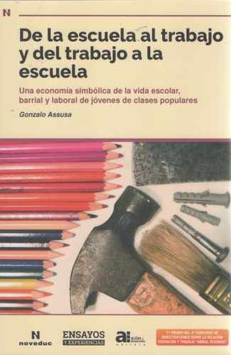 Libro: De La Escuela Al Trabajo Y Del Tra.. Assusa, G