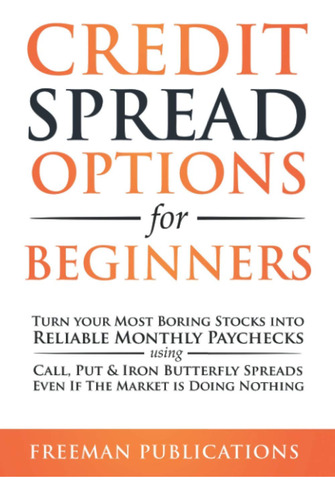 Book : Credit Spread Options For Beginners Turn Your Most..