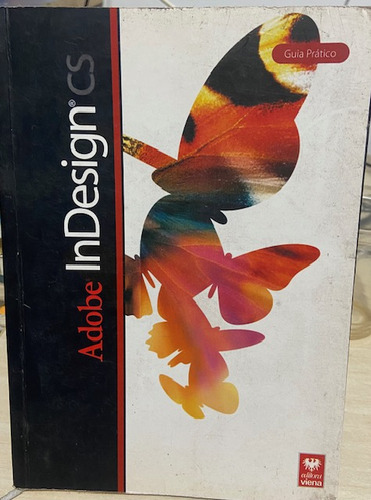 Adobe Indesing Cs De Denise De Fatima Andrade Everaldo Antonio De Paul Pela Viena (2006)