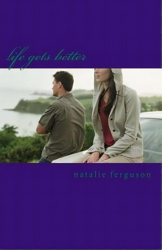 Life Gets Better : Domestic Abuse Tears Family Apart, De Natalie Ferguson. Editorial Createspace Independent Publishing Platform, Tapa Blanda En Inglés
