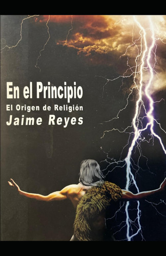 Libro: En El Principio: El Origen De Religion (spanish Editi