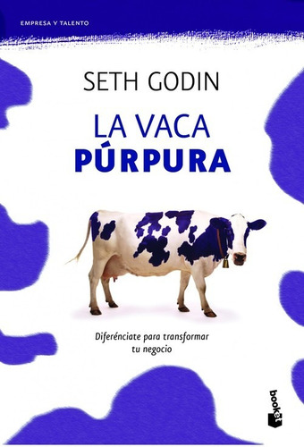 Libro La Vaca Purpura - Godin, Seth