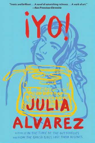 Yo!, De Alvarez, Julia. Editorial Algonquin Books Of Chapel, Tapa Blanda En Inglés