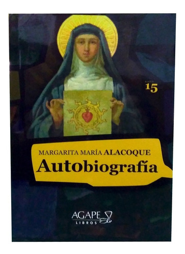 Autobiografía De Santa Margarita María De Alacoque - Ag