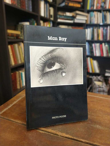 Man Ray - Photo Poche