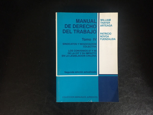 Manual De Derecho Del Trabajo Tomo 4 Thayer Novoa