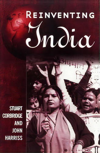 Reinventing India, De Stuart Corbridge. Editorial Polity Press, Tapa Blanda En Inglés