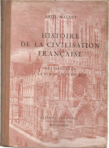 Histoire Civilisation Francaise Maudet Alianza 