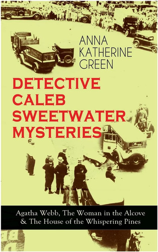 Libro: Detective Caleb Sweetwater Mysteries Agatha The Woman