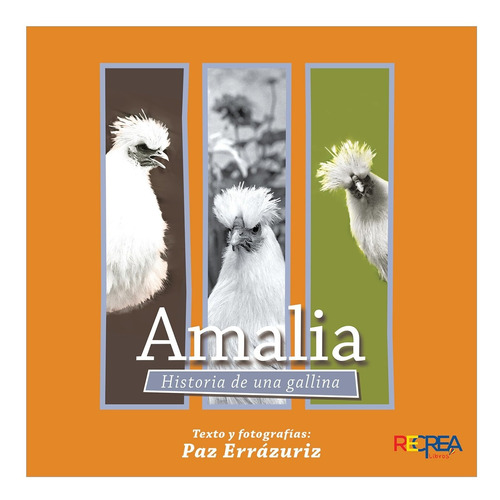 Libro Infantil Amalia. Historia De Una Gallina