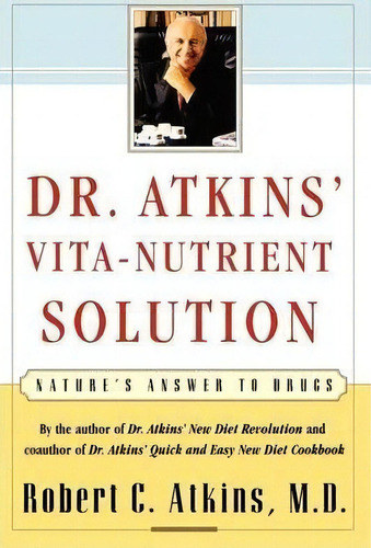 Dr. Atkins' Vita-nutrient Solution, De Robert C. Atkins. Editorial Simon & Schuster, Tapa Blanda En Inglés