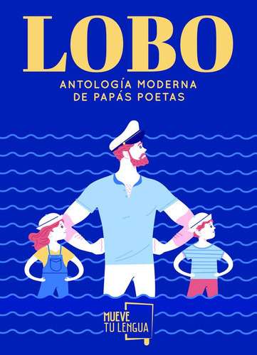 Lobo, De Vários Autores. Editorial Muevetulengua, Tapa Blanda En Español