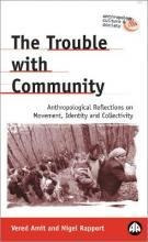 Libro The Trouble With Community : Anthropological Reflec...