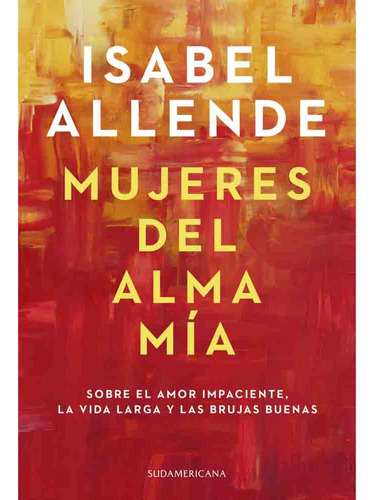 Mujeres Del Alma Mia - Isabelallende