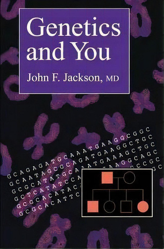 Genetics And You, De John F. Jackson. Editorial Humana Press Inc, Tapa Dura En Inglés