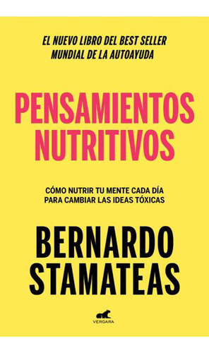 Libro: Pensamientos Nutritivos / Bernardo Stamateas