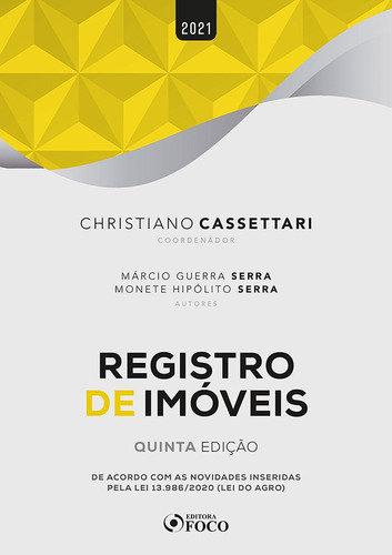 REGISTRO DE IMÓVEIS - 5ª ED - 2021, de Serra, Monete Hipólito. Editorial Editora Foco Jurídico Ltda, capa mole em português, 2020