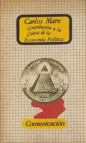 Contribución A La Critica De La Economía Política Karl Mar