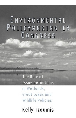 Libro Environmental Policymaking In Congress: Issue Defin...