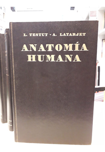 Anatomia Humana - 4 Tomos Testut-latarjet 