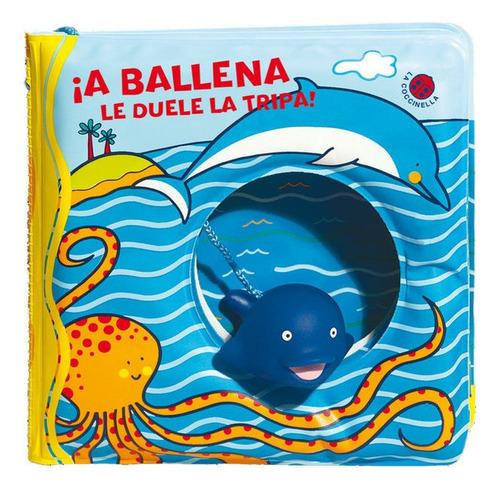 Ãâ¡a La Ballena Le Duele La Tripa!, De Clima, Gabriele. Editorial La Coccinella En Español