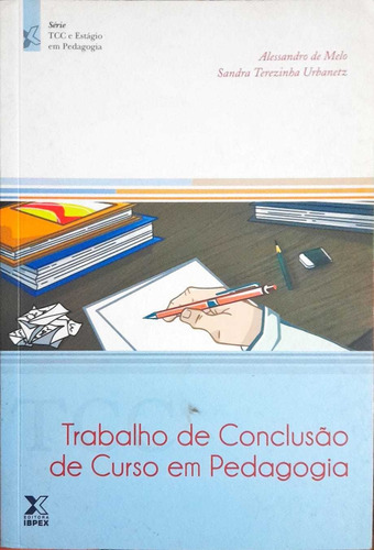 Trabalho De Conclusão De Curso Em Pedagogia