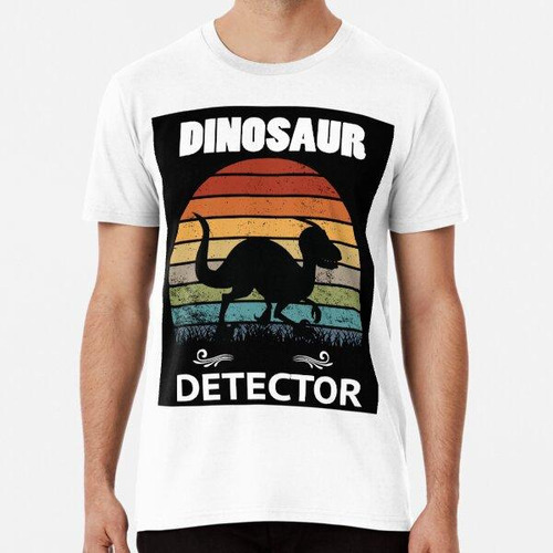 Remera Detector De Dinosaurios, Dinosaurio De Peso Muerto, D