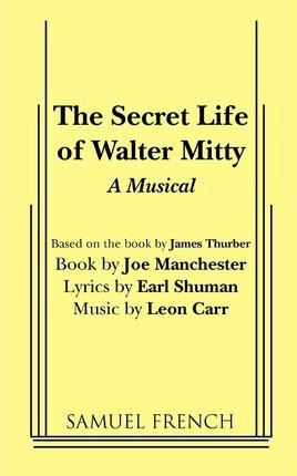 Libro The Secret Life Of Walter Mitty: Playscript - Joe M...