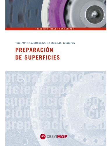 Preparacion De Superficies -ciclos Formativos-